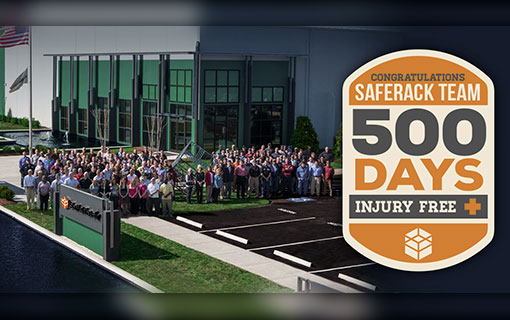 A Major Safety Milestone Reached for SafeRack:  500 Days Injury Free